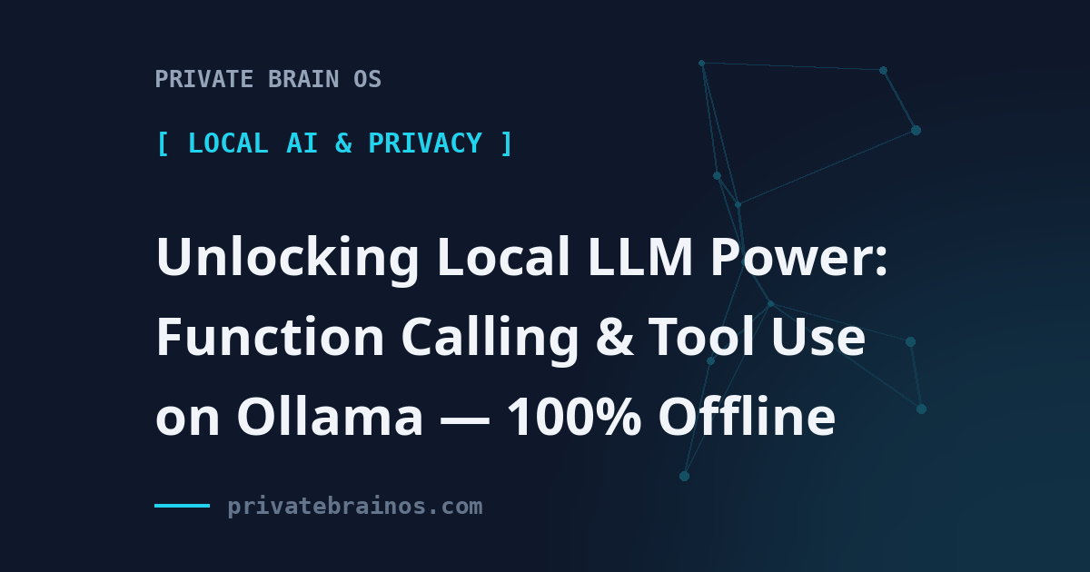 Unlocking Local LLM Power: Function Calling & Tool Use on Ollama — 100% Offline